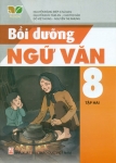 BỒI DƯỠNG NGỮ VĂN LỚP 8 - TẬP 2 (Kết nối tri thức với cuộc sống)